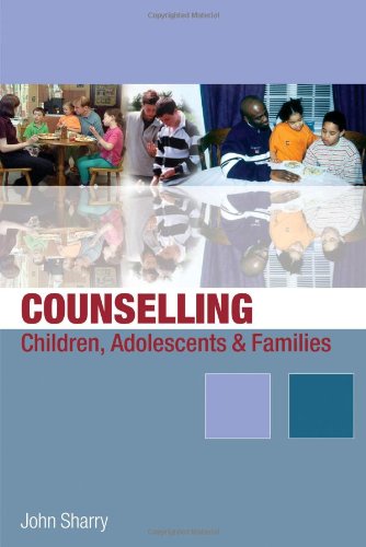 Counselling Children, Adolescents and Families