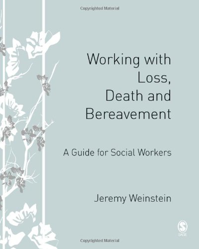 Working with Loss, Death and Bereavement