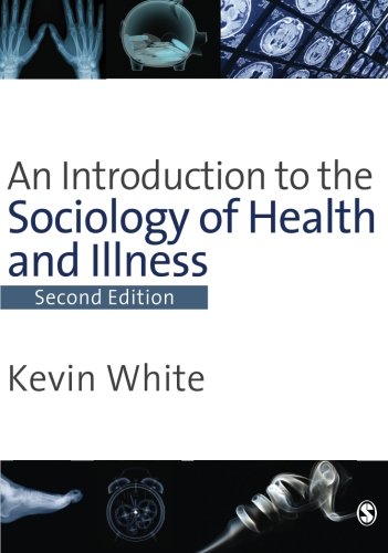 An Introduction to the Sociology of Health & Illness