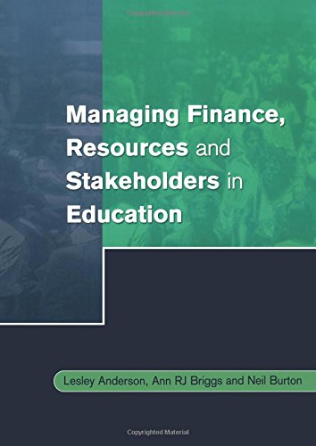 Managing Finance, Resources and Stakeholders in Education: