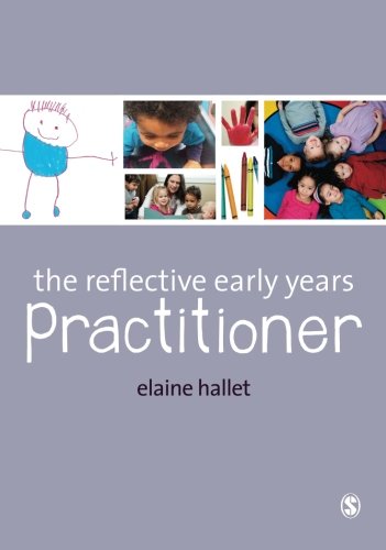 The Reflective Early Years Practitioner