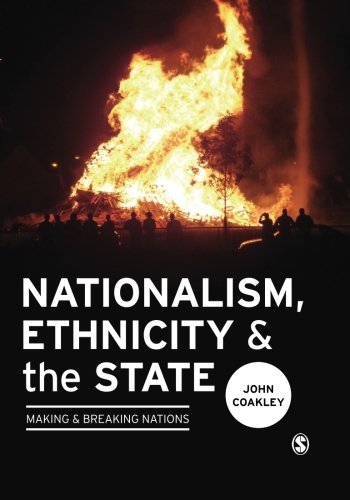 Nationalism, Ethnicity and the State