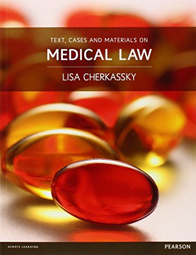 Text, Cases and Materials on Medical Law