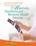 Study Guide for Essentials of Maternity, Newborn, and Women