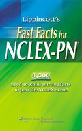 Lippincott's Fast Facts for NCLEX-PN®