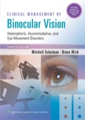 Clinical Management of Binocular Vision: Heterophoric, Accommodative, and Eye Movement Disorders