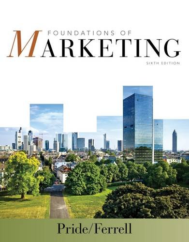 Foundations of Marketing, 6th ed.