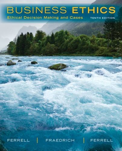 Business Ethics, 10th ed.
