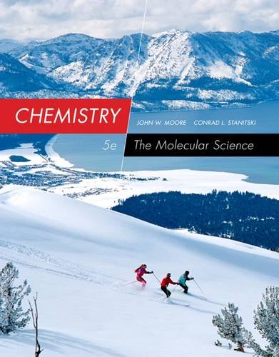 Chemistry: The Molecular Science, 5th ed.