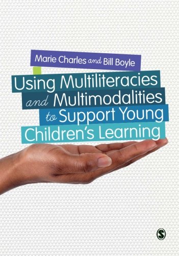 Using Multiliteracies and Multimodalities to Support Young Children