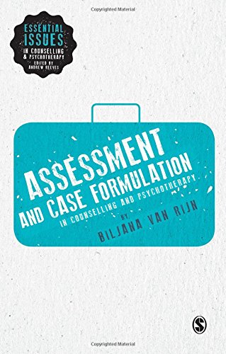 Assessment and Case Formulation in Counselling and Psychotherapy