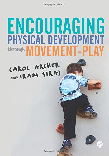 Encouraging Physical Development Through Movement-Play