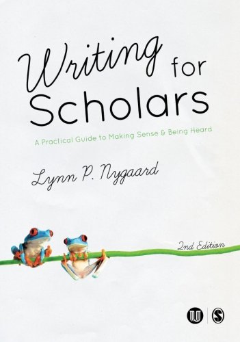 Writing for Scholars: A Practical Guide to Making Sense