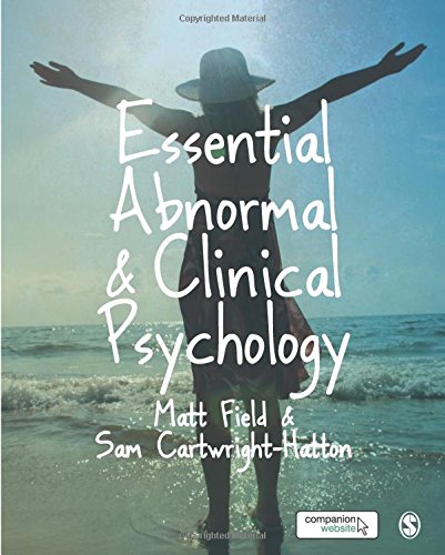 Essential Abnormal and Clinical Psychology