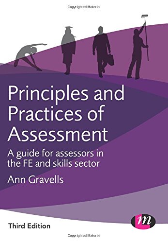 Principles and Practices of Assessment