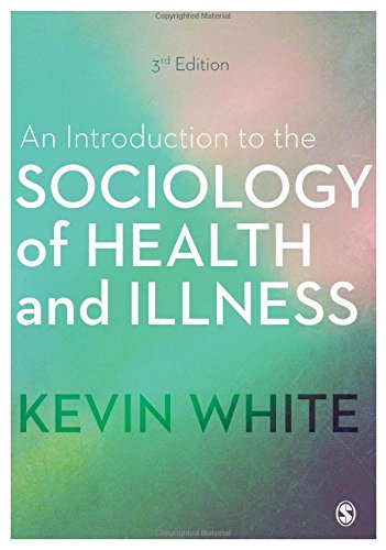 An Introduction to the Sociology of Health and Illness