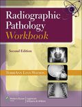 Radiographic Pathology Workbook