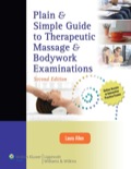 Plain & Simple Guide to Therapeutic Massage and Bodywork Examinations