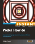 Instant Weka How-to