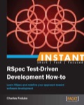 Instant RSpec Test Driven Development How-to