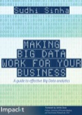 Making Big Data Work for Your Business