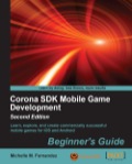 Corona SDK Mobile Game Development: Beginner