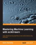 Mastering Machine Learning with scikit-learn