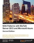 SOA Patterns with BizTalk Server 2013 and Microsoft Azure - Second Edition