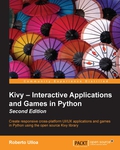 Kivy – Interactive Applications and Games in Python - Second Edition