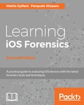 Learning iOS Forensics - Second Edition