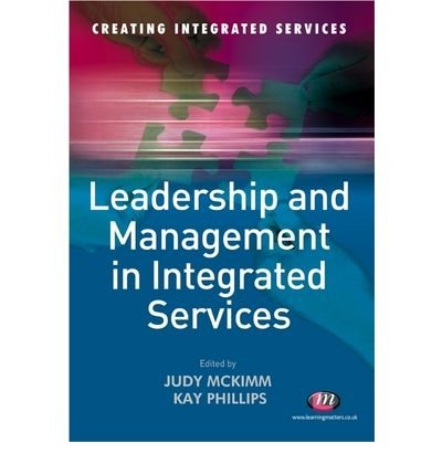 Leadership and Management in Integrated Services