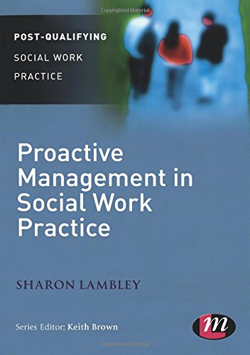 Proactive Management in Social Work Practice