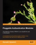 Pluggable Authentication Modules: The Definitive Guide to PAM for Linux SysAdmins and C Developers