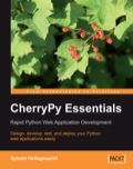 CherryPy Essentials: Rapid Python Web Application Development