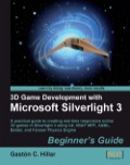 3D Game Development with Microsoft Silverlight 3: Beginner