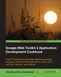 Google Web Toolkit 2 Application Development Cookbook