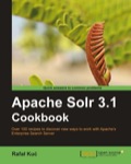 Apache Solr 3.1 Cookbook