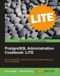 PostgreSQL Administration Cookbook: LITE