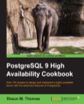 PostgreSQL 9 High Availability Cookbook
