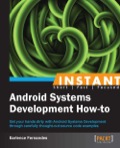 Instant Android Systems Development How-to