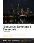 IBM Lotus Sametime 8 Essentials: A User