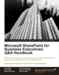 Microsoft SharePoint for Business Executives: Q
