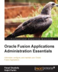 Oracle Fusion Applications Administration Essentials