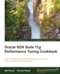 Oracle SOA Suite Performance Tuning Cookbook