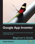 Google App Inventor Beginner's Guide