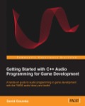 Getting Started with C   Audio Programming for Game Development