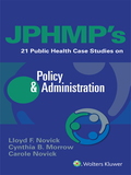 JPHMP's 21 Public Health Case Studies on Policy & Administration