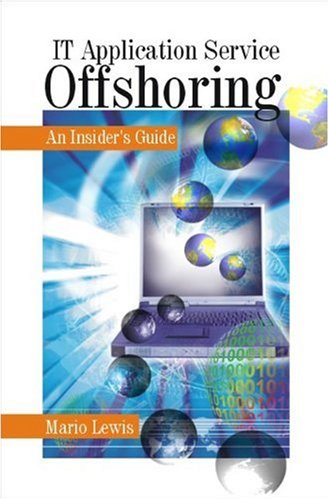 IT Application Service Offshoring: An Insider