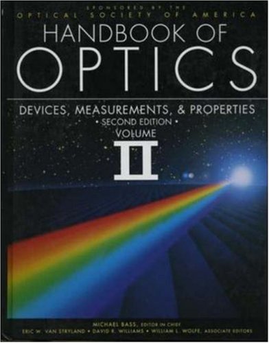 Handbook of Optics Volume II: v. 2