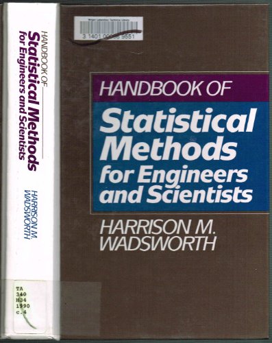 Handbook of Statistical Methods for Engineers and Scientists